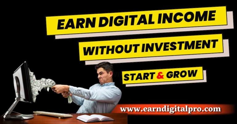 How to Earn Digital Income Without Investment