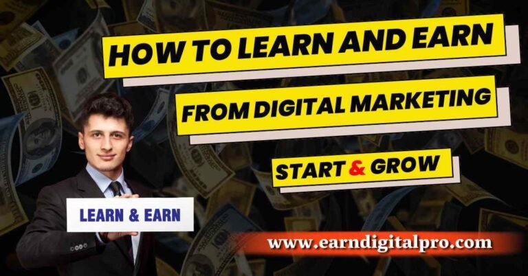 How to Learn and Earn from Digital Marketing