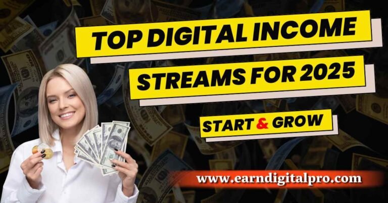 Top Digital Income Streams for 2025