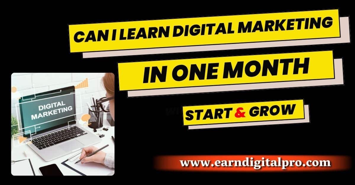 Can I Learn Digital Marketing in One Month