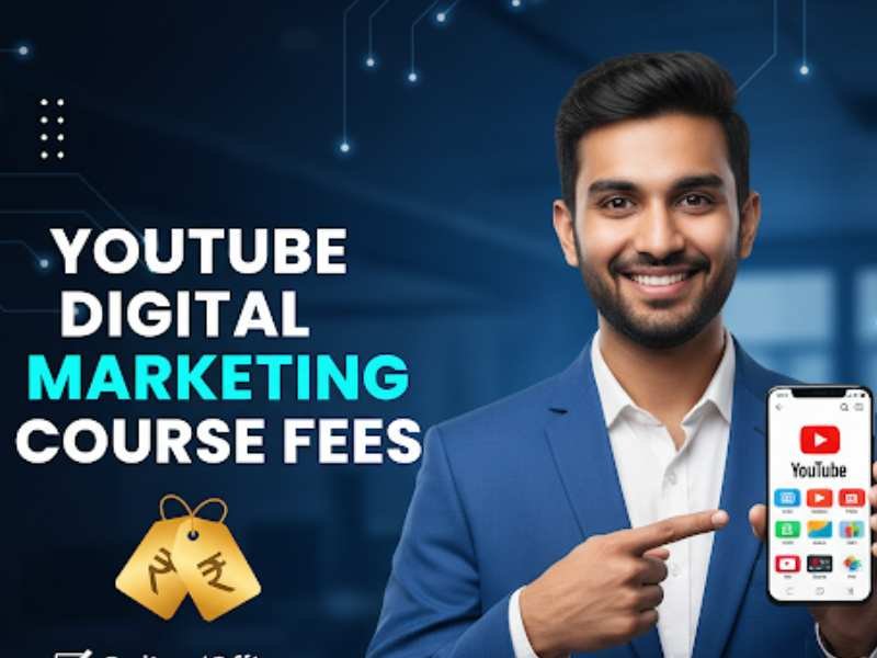 YouTube Digital Marketing Course Fees