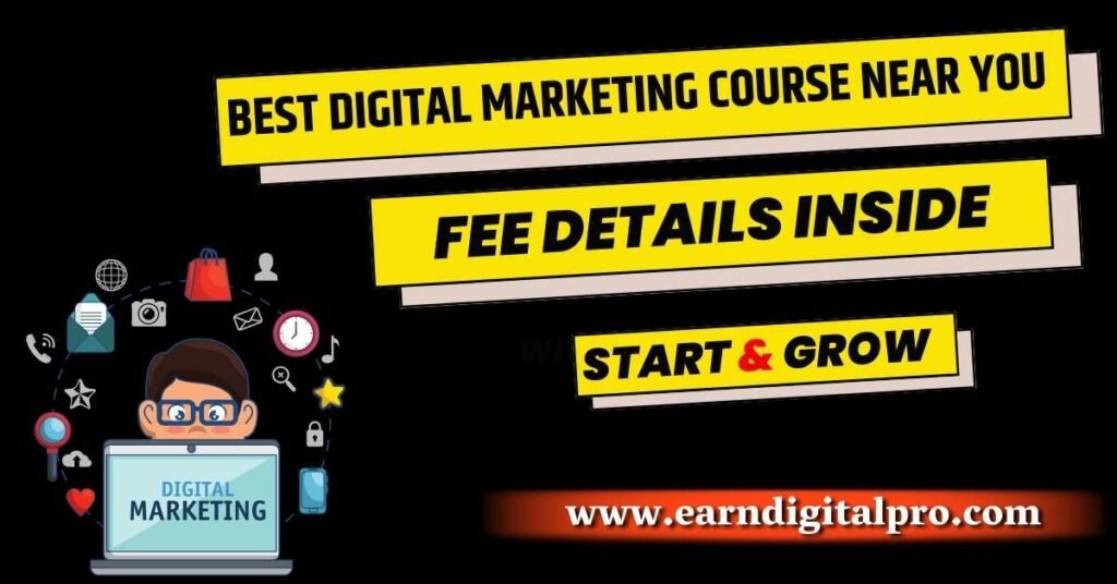 Digital Marketing Course Near Me With Fees