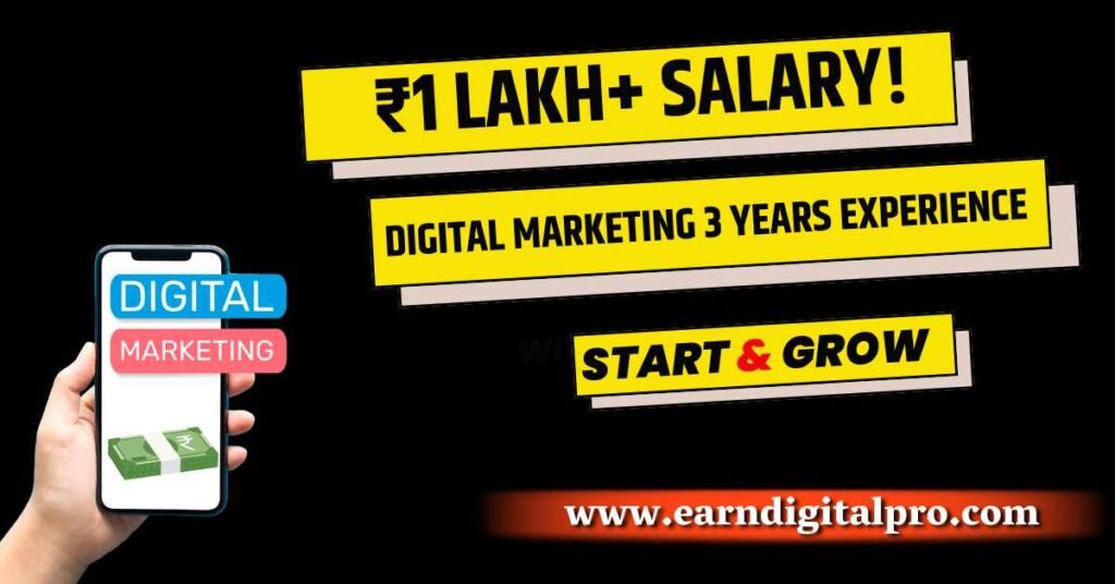 Digital Marketing salary for 3 years experience