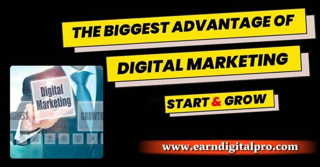 What Is The Biggest Advantage Of Digital Marketing