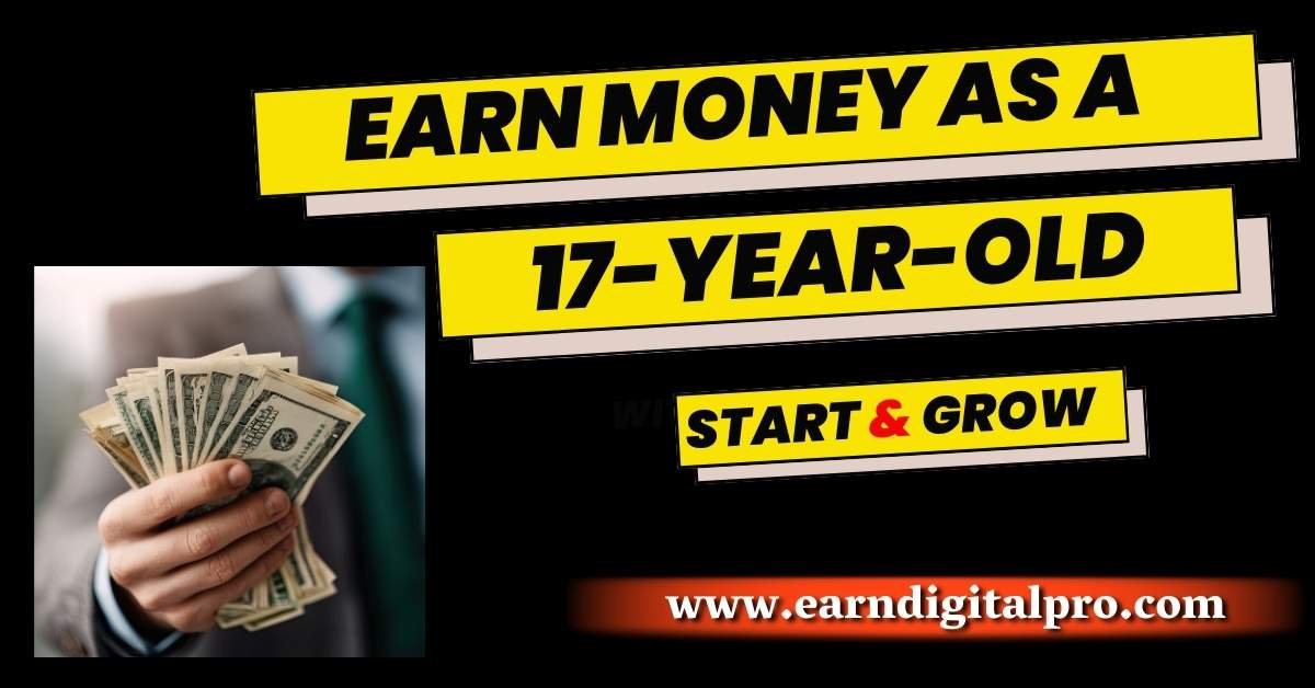 How to Earn Money as a 17-Year-Old in India