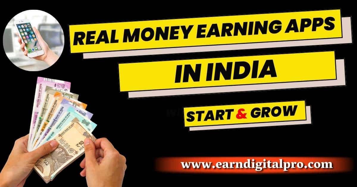 Real Money Earning Apps in India