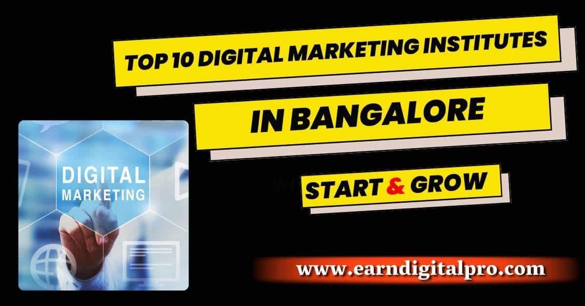 Top 10 Digital Marketing Institutes in Bangalore