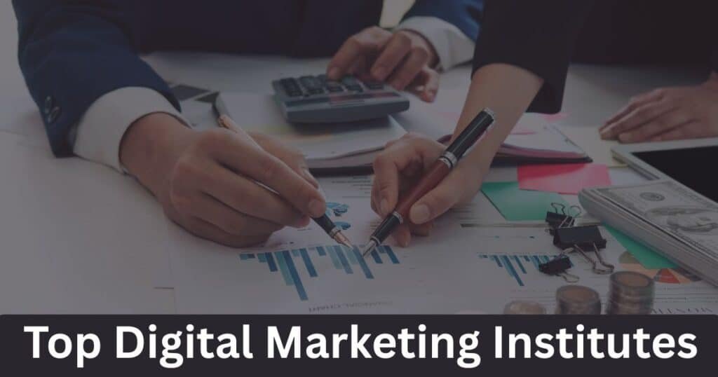Top Digital Marketing Institutes